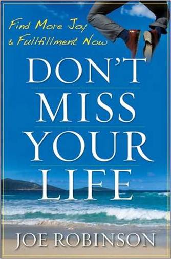 Description: Don't Miss Your Life (John Wiley & Sons), 